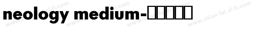 neology medium字体转换